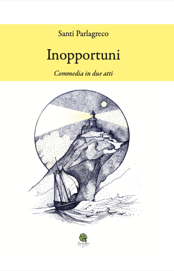 Inopportuni - Commedia in due atti